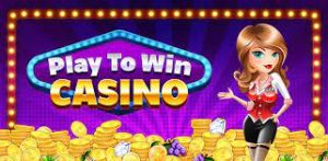 Play to Win Casino Games